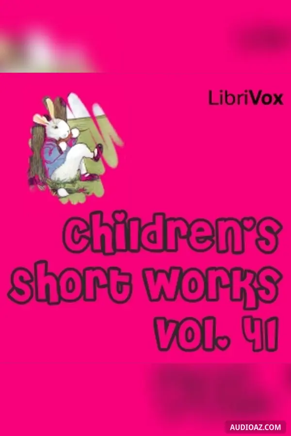 Children's Short Works, Vol. 041