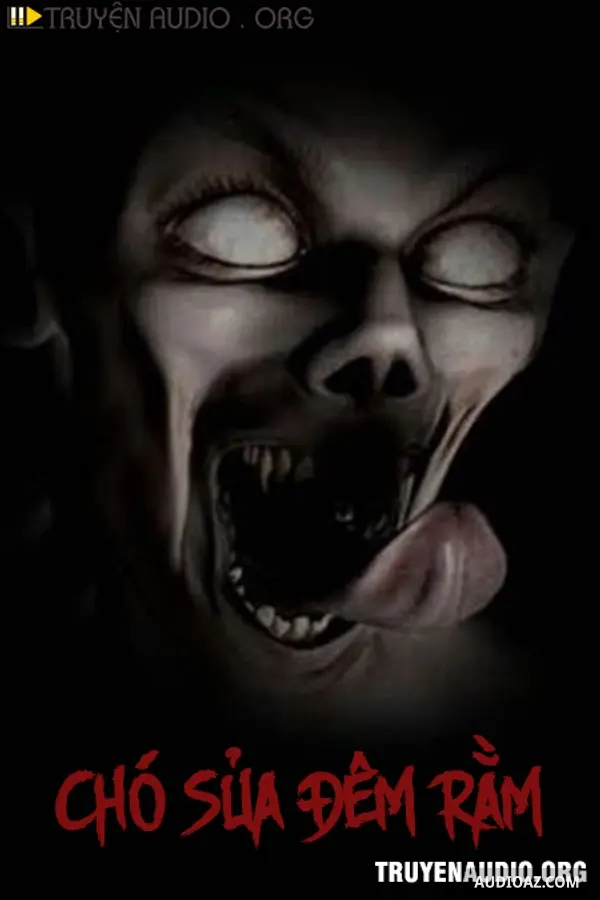 Chó Sủa Đêm Rằm