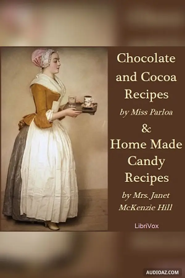 Chocolate and Cocoa Recipes and Home Made Candy Recipes
