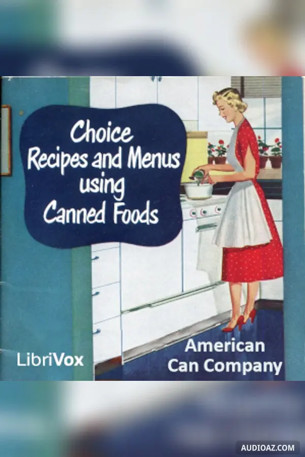 Choice Recipes and Menus using Canned Foods