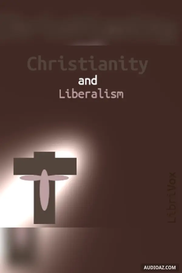 Christianity and Liberalism