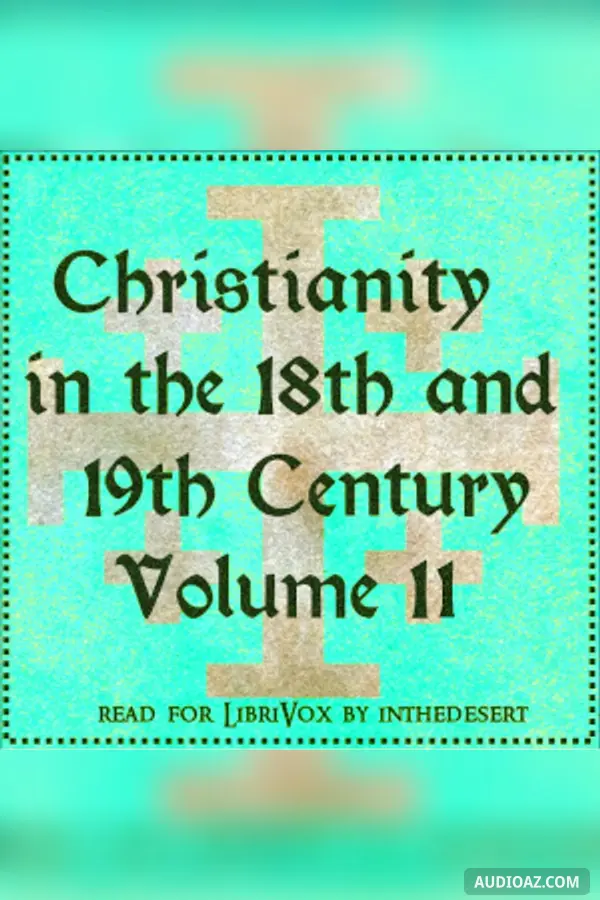Christianity in the 18th and 19th Century, Volume 2