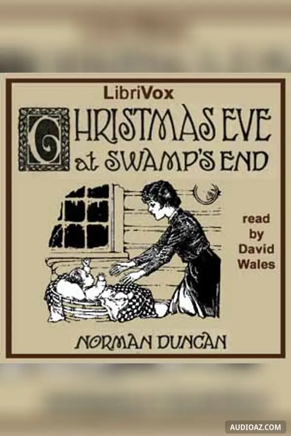 Christmas Eve At Swamp's End