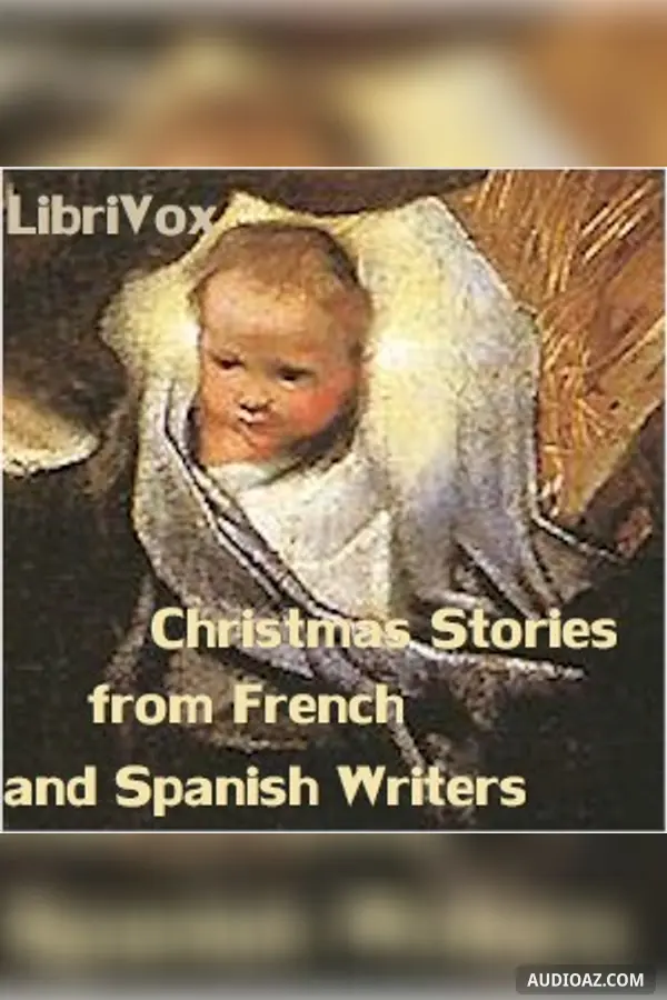 Christmas Stories from French and Spanish Writers