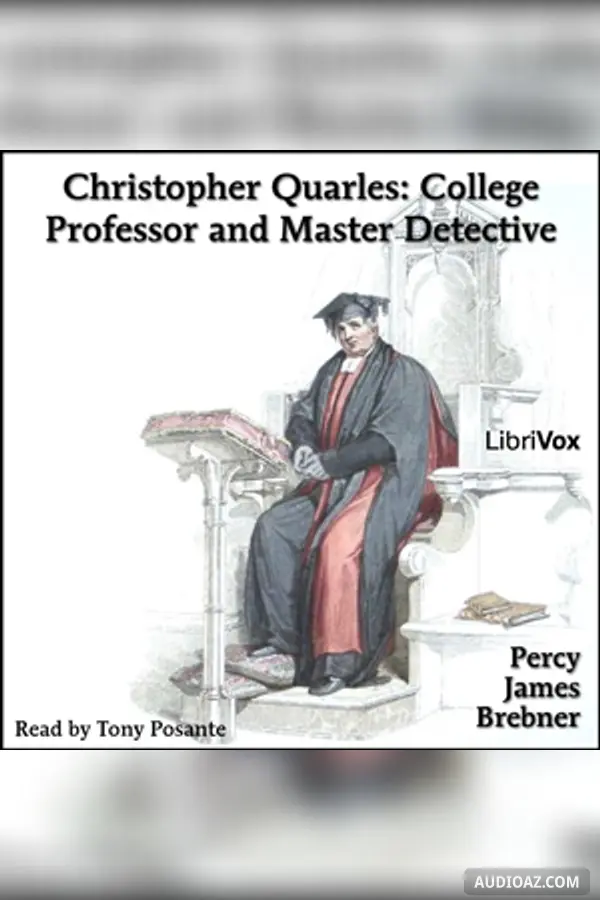 Christopher Quarles: College Professor and Master Detective