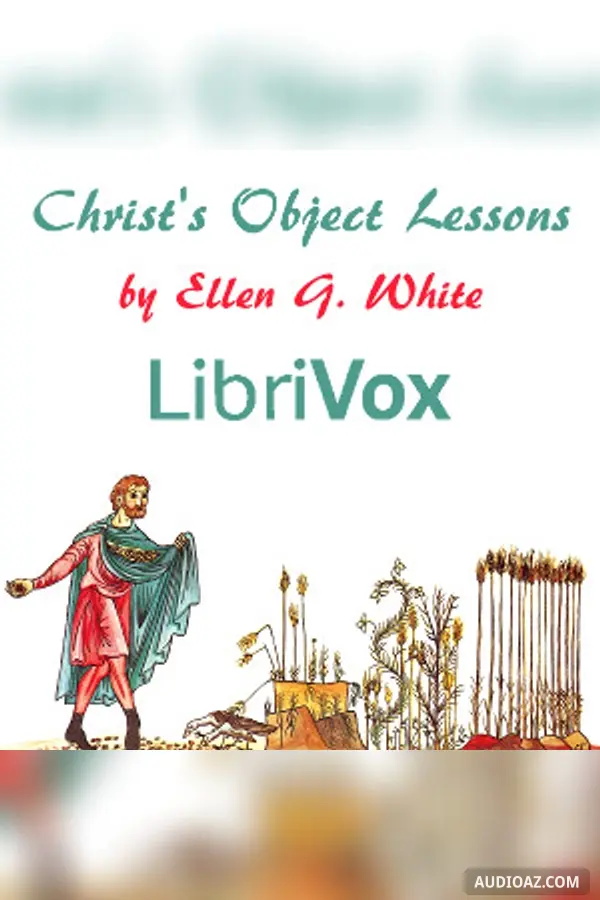 Christ's Object Lessons