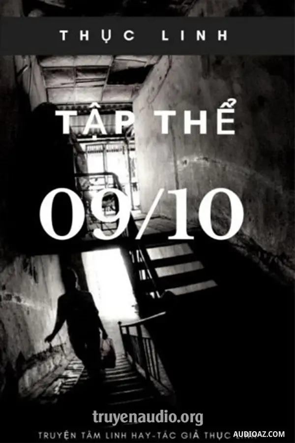 Chung Cư Quỷ Dị - Tập Thể 09/10 (phần 1)