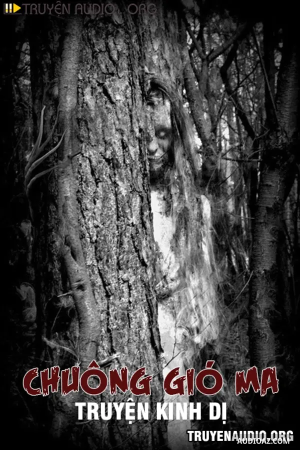 Chuông Gió Ma - Truyện Kinh Dị