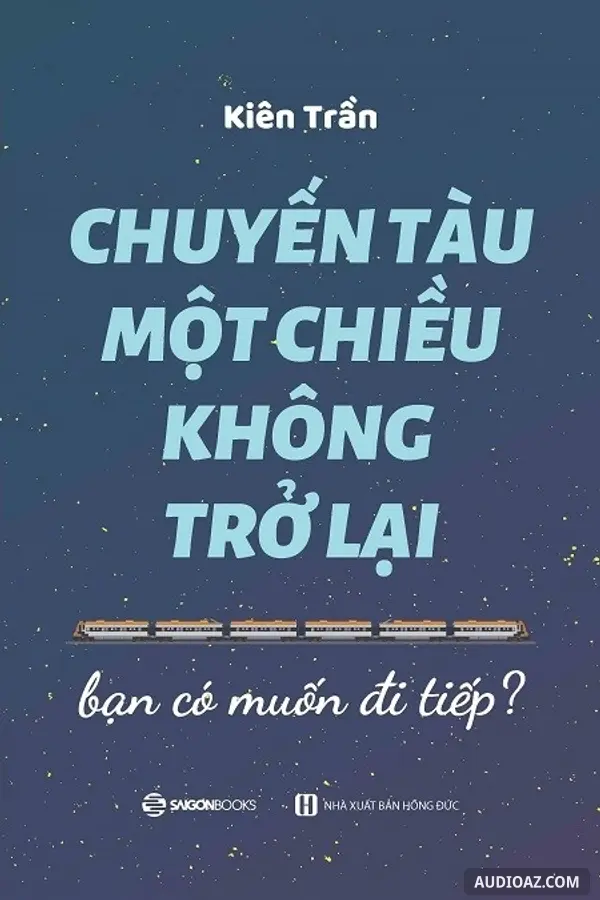 Chuyến Tàu Một Chiều Không Trở Lại