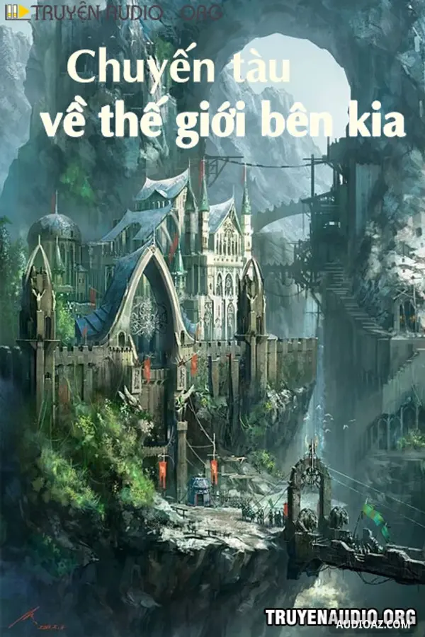 Chuyến Tàu Về Thế Giới Bên Kia