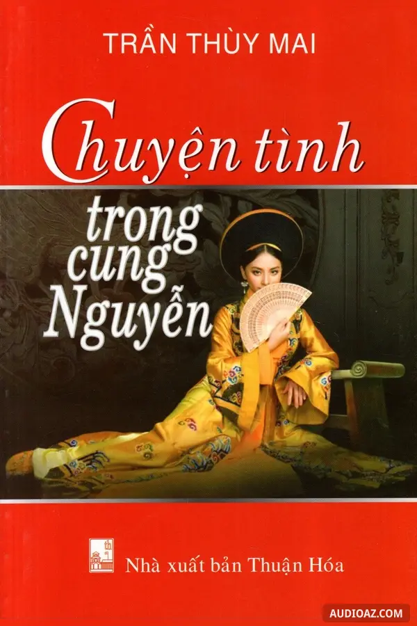 Chuyện Tình Trong Cung Nguyễn