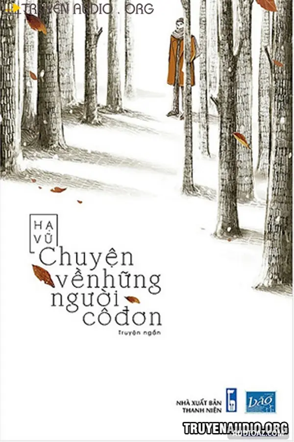 Chuyện Về Những Người Cô Đơn
