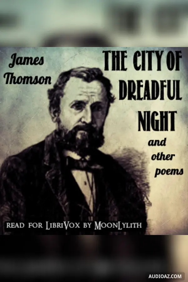 City of Dreadful Night and Other Poems