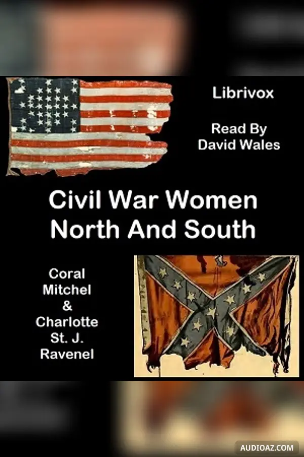 Civil War Women, North And South