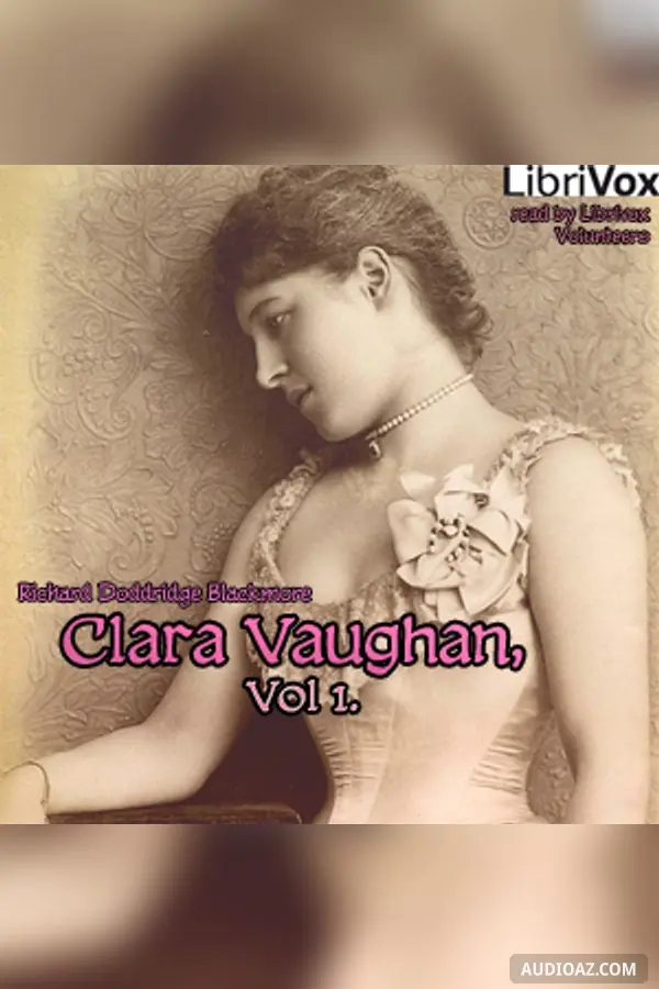 Clara Vaughan, Vol I.