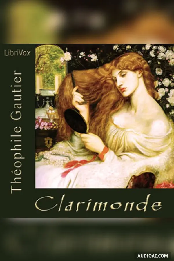 Clarimonde (or La Morte Amoreuse)