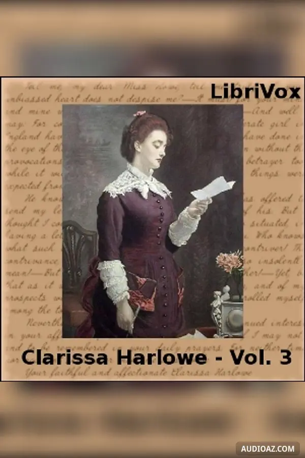 Clarissa Harlowe, or the History of a Young Lady - Volume 3