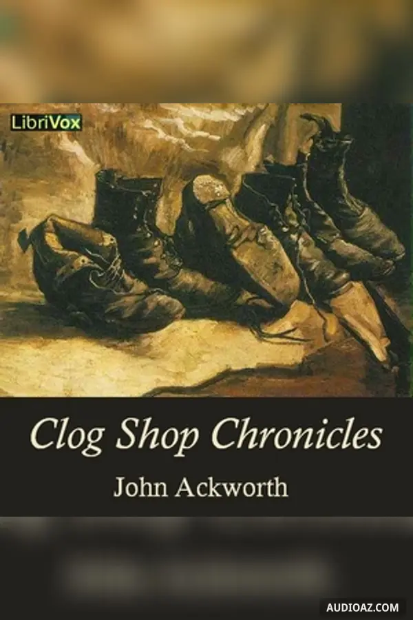 Clog Shop Chronicles