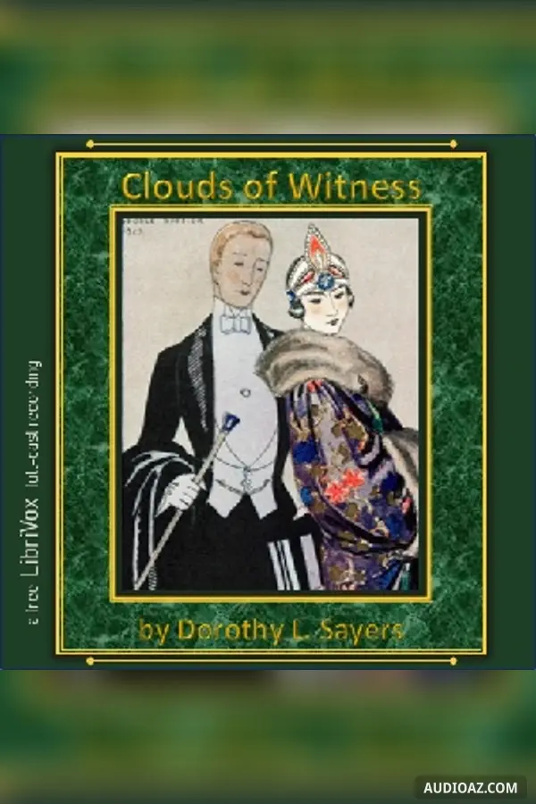 Clouds of Witness (Version 2, Dramatic Reading)