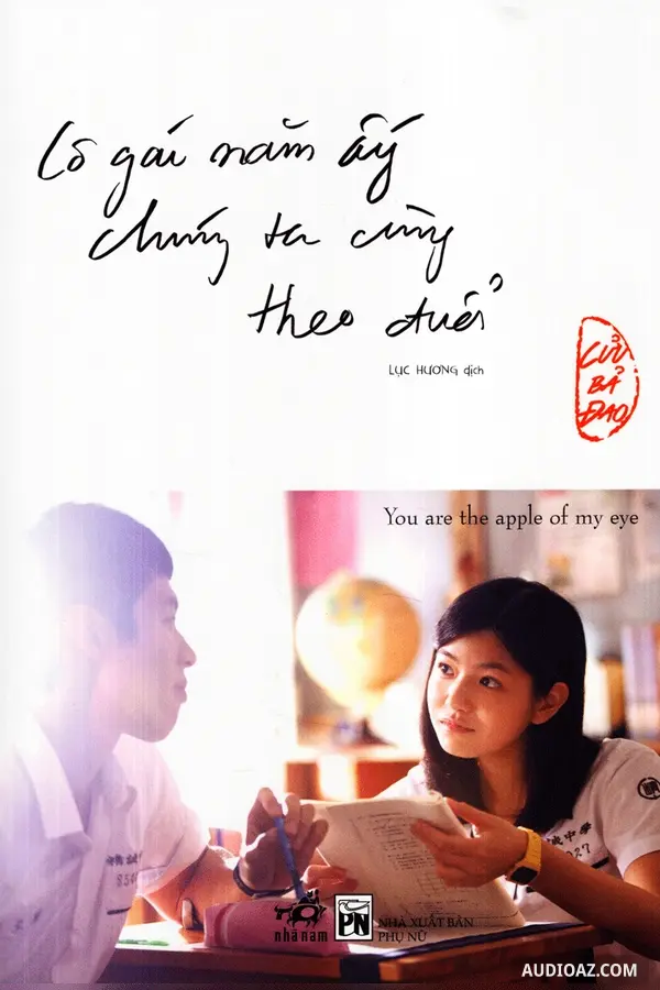 Cô Gái Năm Ấy Chúng Ta Cùng Theo Đuổi