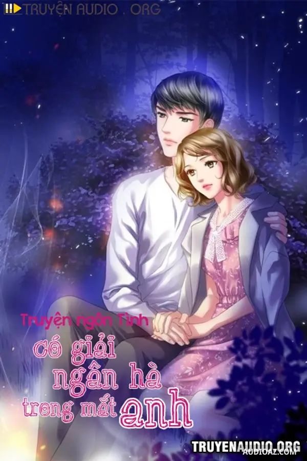 Có Giải Ngân Hà Trong Mắt Anh