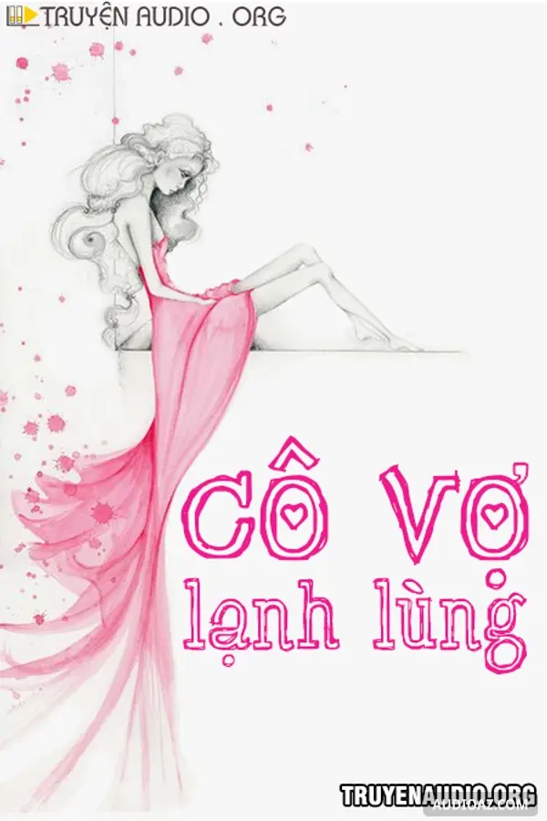 Cô Vợ Lạnh Lùng