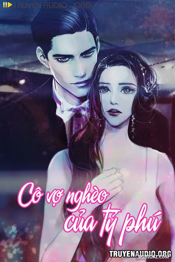 Cô Vợ Nghèo Của Tỷ Phú
