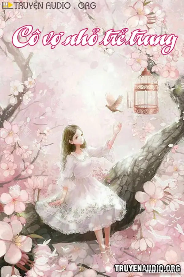 Cô Vợ Nhỏ Trẻ Trung