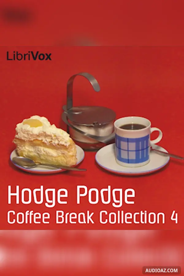 Coffee Break Collection 004 - Hodge Podge