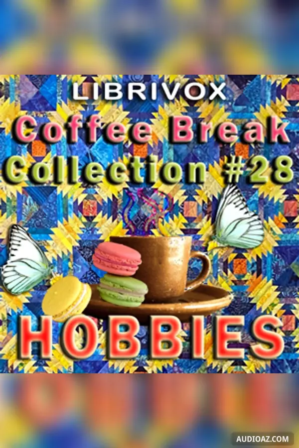 Coffee Break Collection 028 - Hobbies