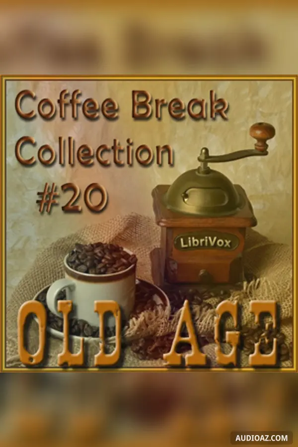 Coffee Break Collection 020 - Old Age