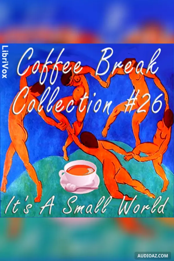 Coffee Break Collection 026 - It's a Small World