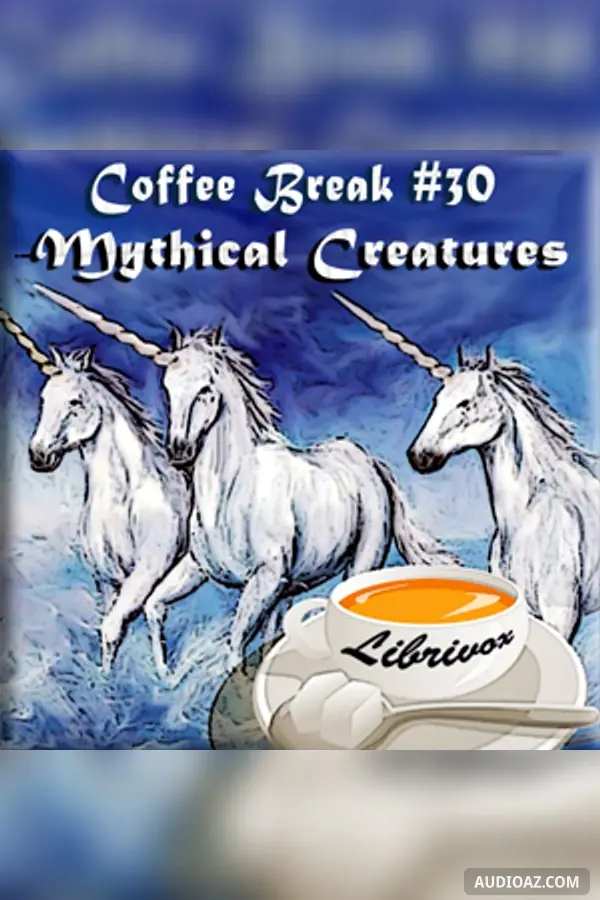 Coffee Break Collection 030 - Mythical Creatures