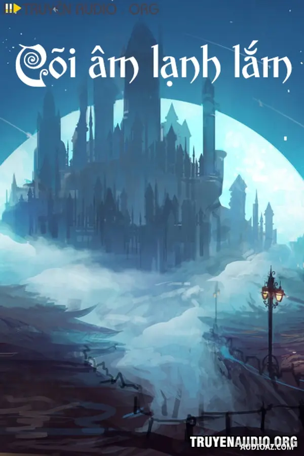 Cõi Âm Lạnh Lắm