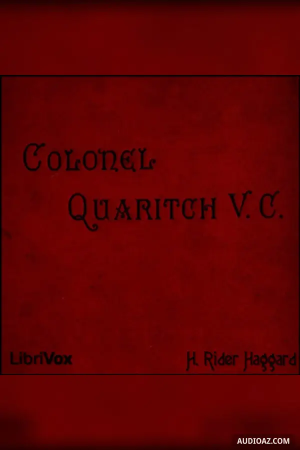 Colonel Quaritch, V.C.: A Tale of Country Life