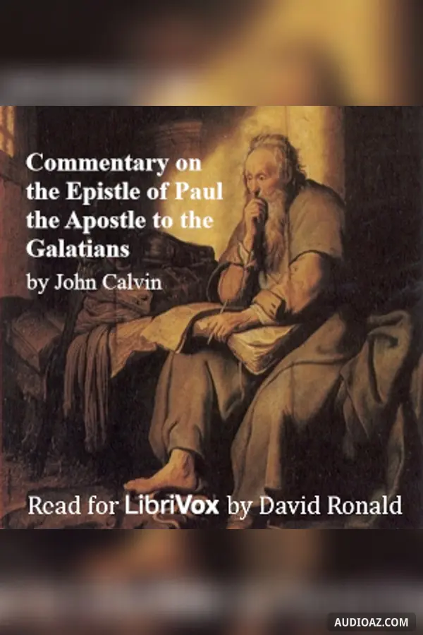 Commentary on the Epistle of Paul the Apostle to the Galatians