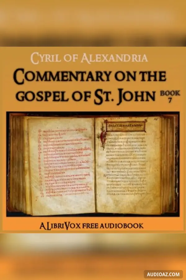 Commentary on the Gospel of John, Book 7