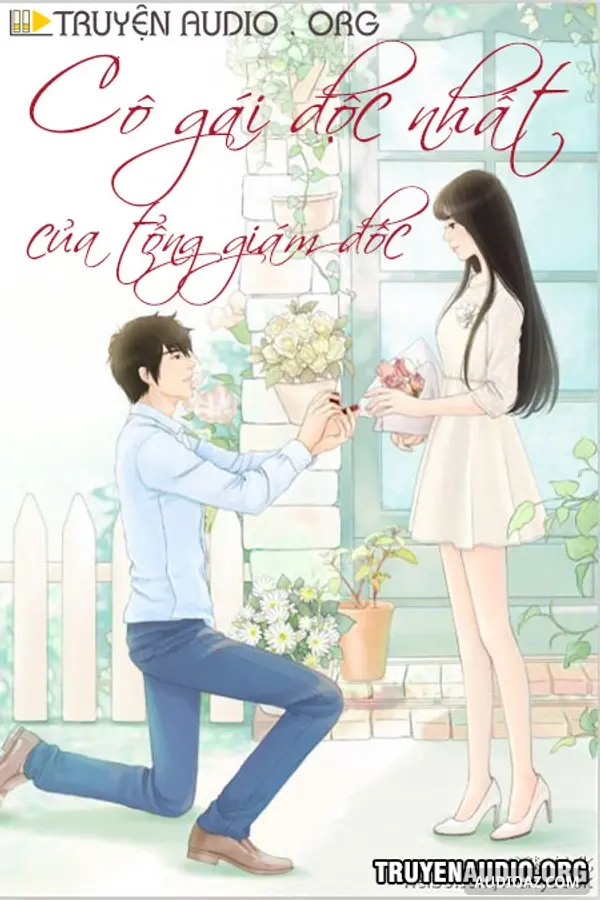 Con Gái Độc Nhất Của Tổng Giám Đốc