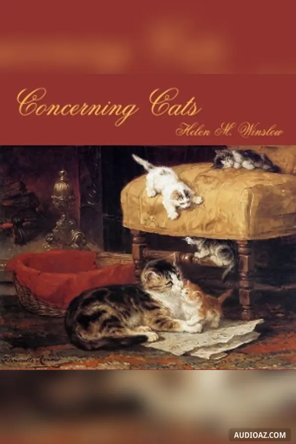 Concerning Cats: My Own and Some Others