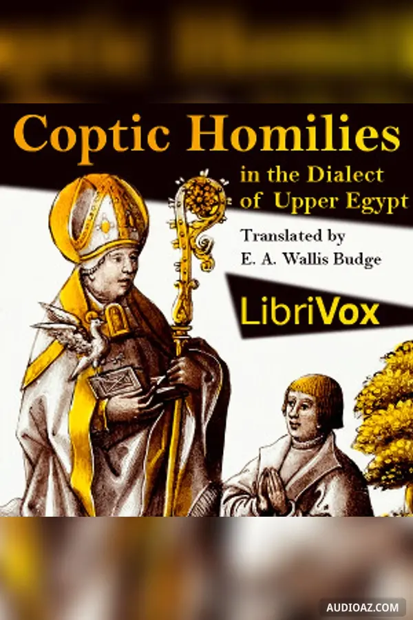 Coptic Homilies in the Dialect of Upper Egypt