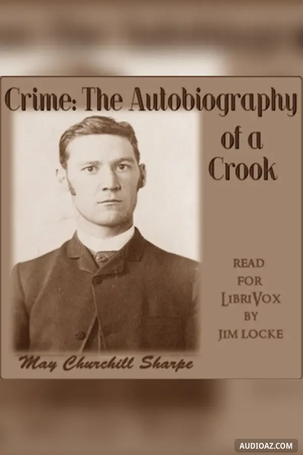 Crime: The Autobiography of a Crook