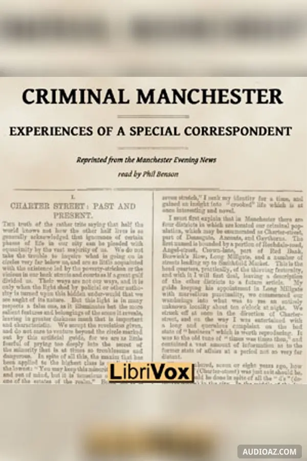 Criminal Manchester: Experiences of a Special Correspondent