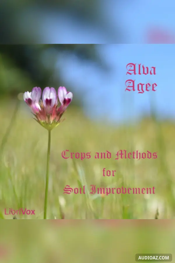 Crops and Methods for Soil Improvement