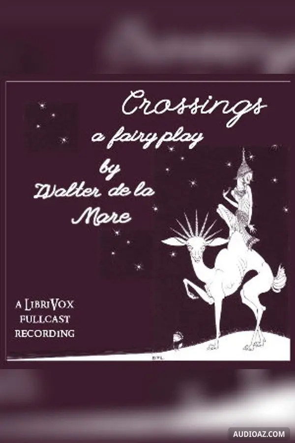 Crossings: A Fairy Play