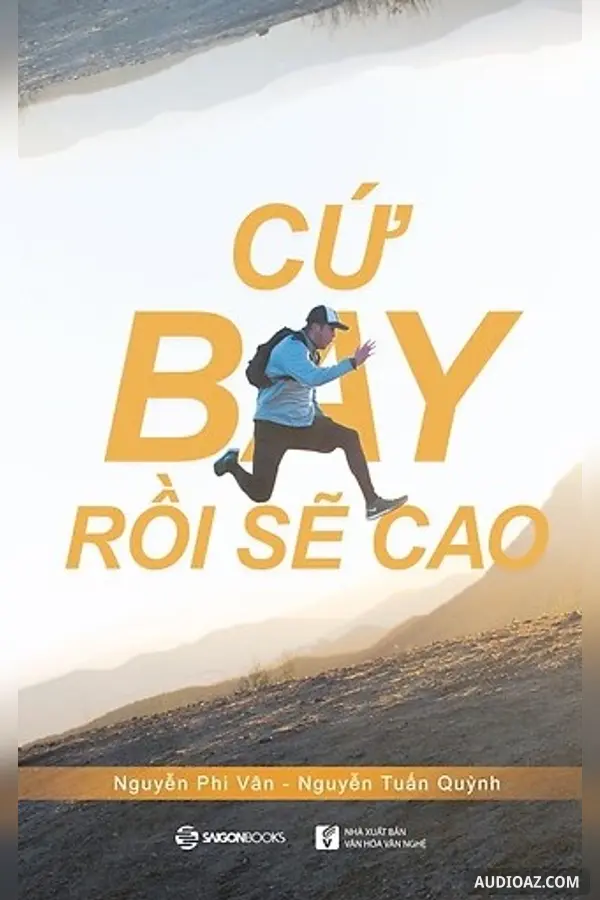 Cứ bay rồi sẽ cao