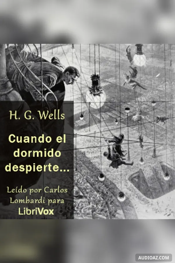 Cuando el dormido despierte...