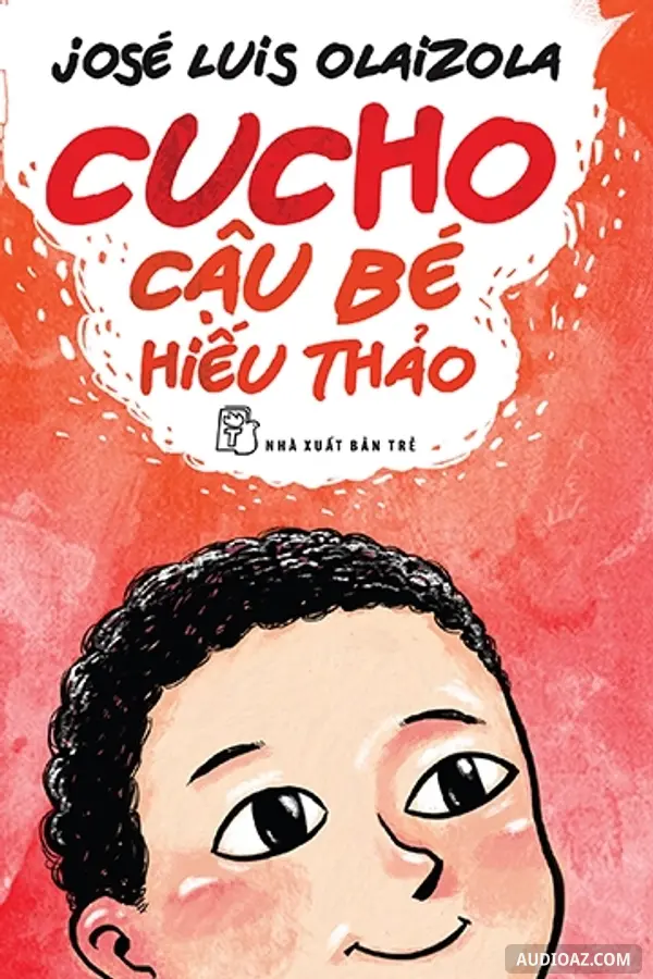 Cucho cậu bé hiếu thảo