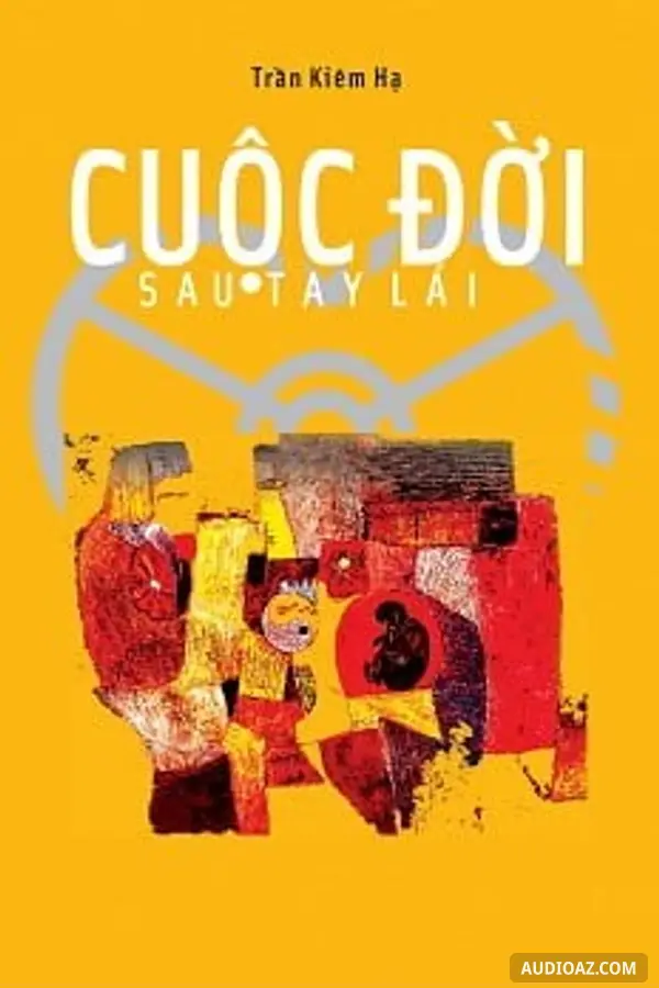 Cuộc đời sau tay lái