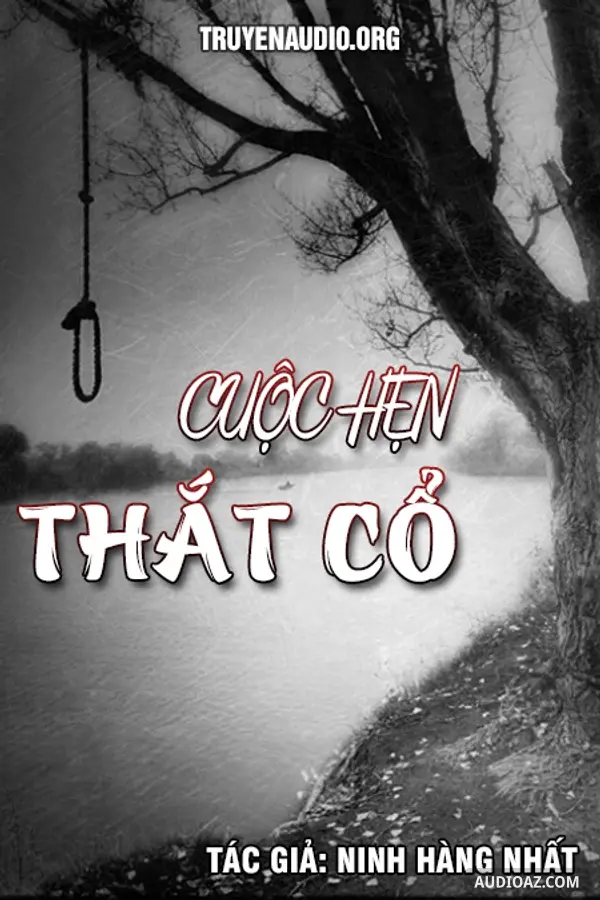 Cuộc Hẹn Thắt Cổ - Ninh Hàng Nhất