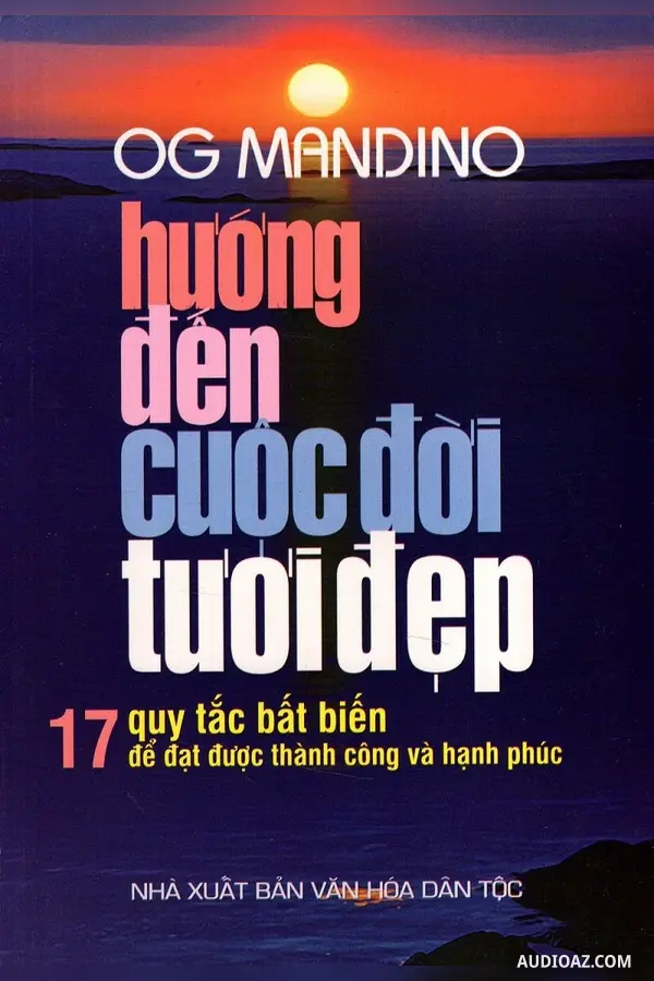 Cuộc sống tươi đẹp Og Mandino